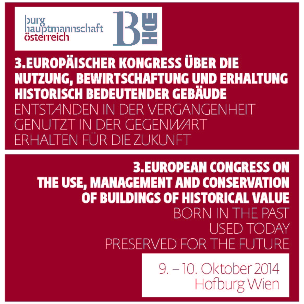 Logo of the event with the text Third European Congress on the Use, management and Conservation of buildings of Historical Value. 9-10 October 2014, Hofburg Wien